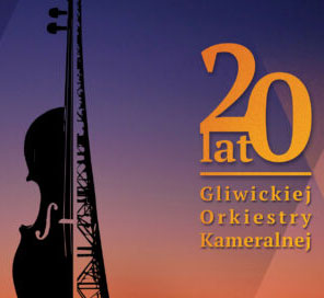 20 lat Gliwickiej Orkiestry Kameralnej