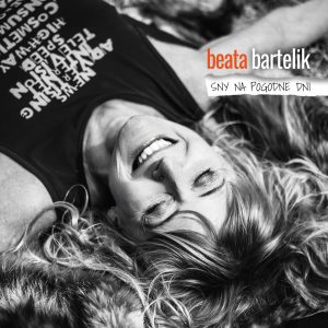 Beata Bartelik - Sny na pogodne dni