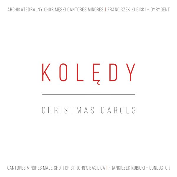 Archikatedralny Chór Męski Cantores Minores - Kolędy