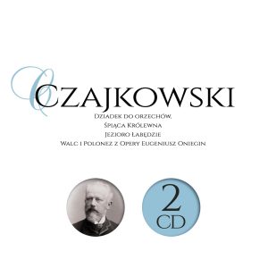 Wielcy Kompozytorzy: Czajkowski 2CD