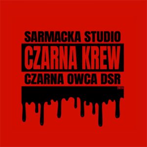 Czarna Owca DSR x Sarmacka Studio - Czarna Krew