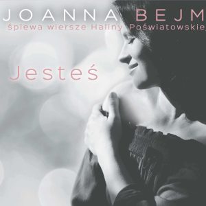 Joanna Bejm - Jesteś