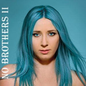 No Brothers – No Brothers II