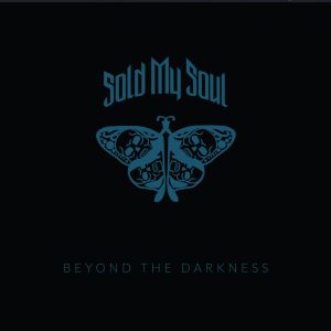Sold My Soul - Beyond the Darkness