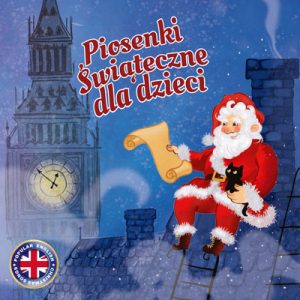 Piosenki świąteczne dla dzieci - English Christmas Songs
