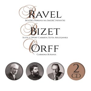 Wielcy Kompozytorzy: Ravel / Bizet / Orff 2CD