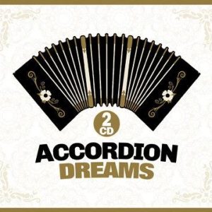 Accordion Dreams 2 CD