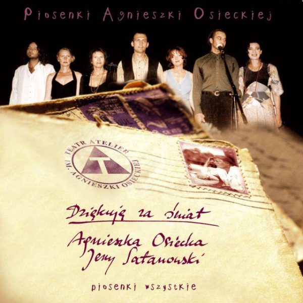 Agnieszka Osiecka — Dziękuję za świat