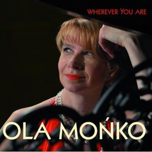 Ola Mońko - Wherever You Are