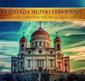 Antologia Muzyki Cerkiewnej