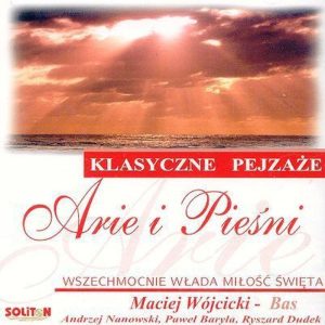 Arie i Pieśni — klasyczne pejzaże
