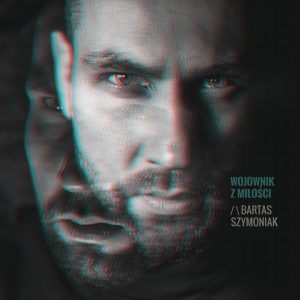 Bartas Szymoniak - Wojownik z miłości. Beatrock
