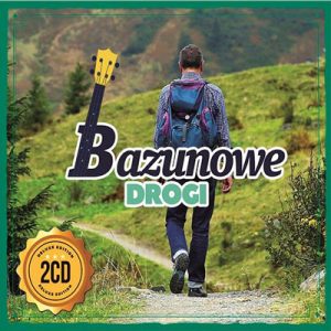 Bazunowe Drogi 2CD