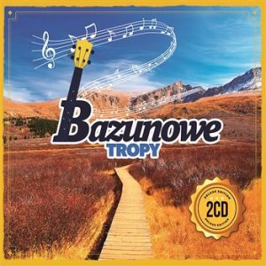 Bazunowe Tropy 2CD