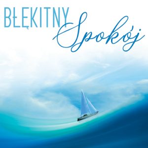 Błękitny Spokój - Robert Kanaan