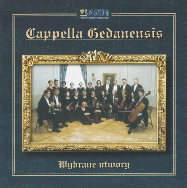 Cappella Gedanensis - Wybrane utwory
