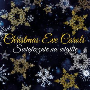 Christmas Eve Carols 2 CD (Świątecznie na wigilię)