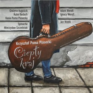 CIEPŁY KRAJ - Krzysztof Puma Piasecki