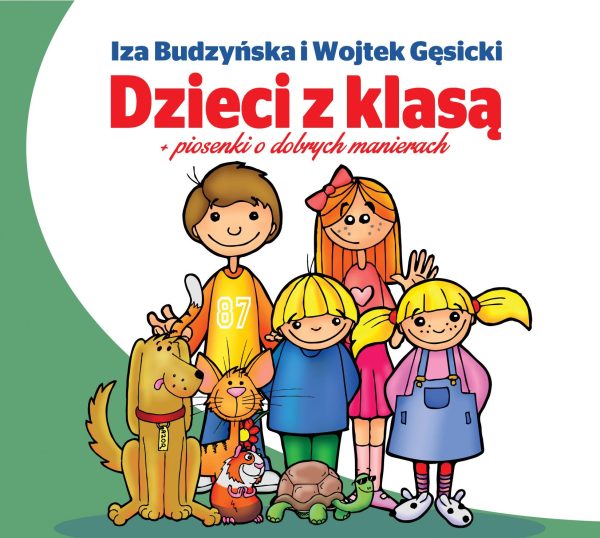 Dzieci z klasą - Piosenki o dobrych manierach - Książeczka + CD
