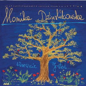 Wreszcie Jesteś – Monika Dziurlikowska
