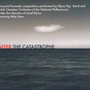 After The Catastrophe – 	Eljazz Big Band