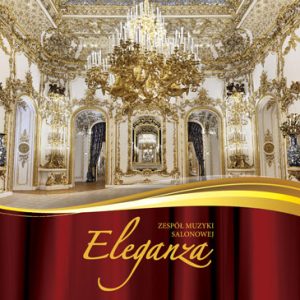 Wiedeński Salon Muzyczny ELEGANZA – Zespół Muzyki Salonowej ELEGANZA