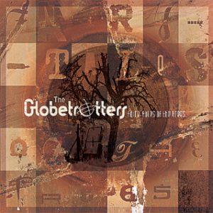 Fairy Tales Of The Trees - The Globetrotters