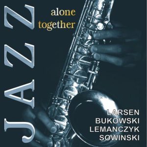 Jazz Alone Together