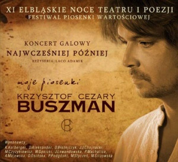 Buszman: Najwcześniej później — Moje piosenki