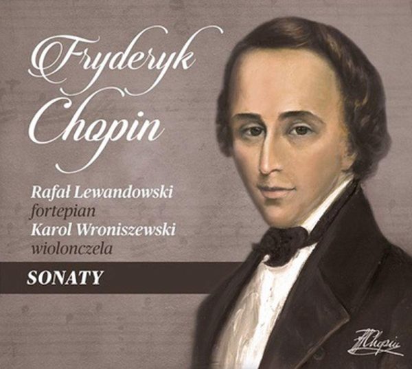 Fryderyk Chopin: Sonaty — Rafał Lewandowski