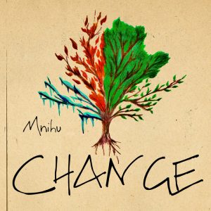 Mnihu - Change