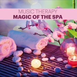 Magic Of The Spa – Music Therapy