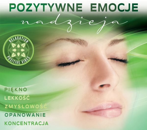 Pozytywne Emocje: Nadzieja / Positive Emotions: Hope