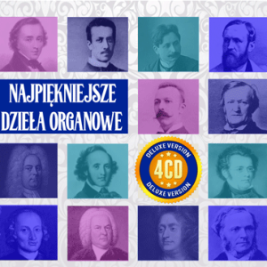 Najpiękniejsze Dzieła Organowe 4CD
