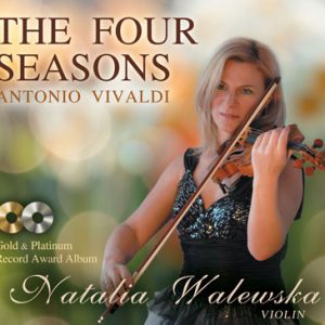 The Four Seasons, Cztery Pory Roku – Natalia Walewska, Cappella Gedanensis