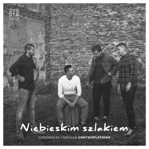 Niebieskim szlakiem - Chojnacki / Miguła