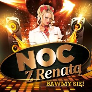 Noc z Renatą — Bawmy się