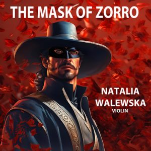 The Mask Of Zorro - Natalia Walewska MP3