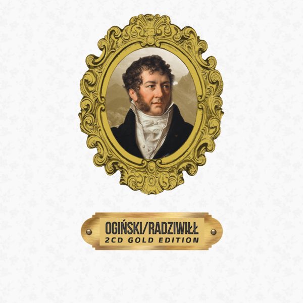 Ogiński / Radziwiłł 2 CD Gold Edition