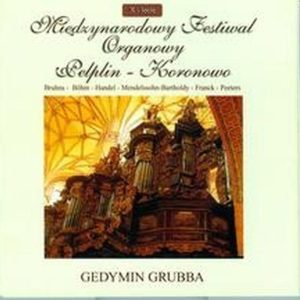 Organy Katedry w Pelplinie i Kolegiaty w Koronowie — Gedymin Grubba