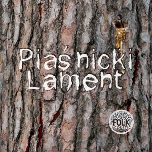 Folk Acoustic - Piaśnicki Lament