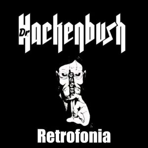 Retrofonia — Dr. Hackenbush
