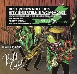 Roll Over - Deadly Plants