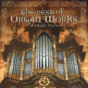 Roman Perucki — The best of Organ Works