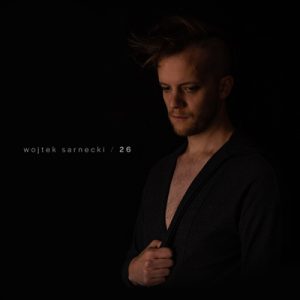 26 [+ BONUS TRACK] And Counting – Wojtek Sarnecki – SINGIEL