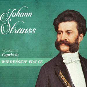 Johann Strauss – Wiedeńskie Walce