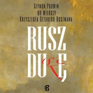 Rusz Duszę — Szymon Podwin