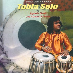 Tabla Solo - Indian Classical Recital by Jignesh Sheth
