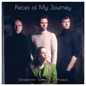 Gniewomir Tomczyk – Pieces of My Journey