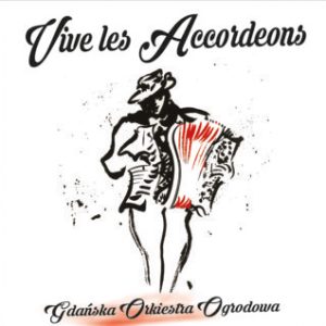 Vive les Accordeons